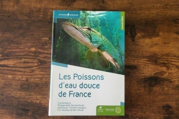 Los peces de agua dulce de Francia, segunda edición de una obra de referencia Peces de agua dulce en Francia
